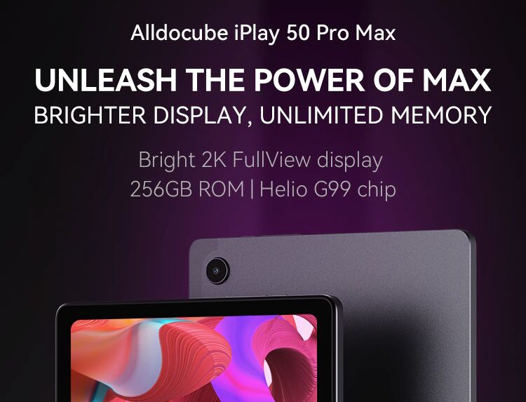 ALLDOCUBE iPlay 50 Pro Max、Helio G99搭載のAndroid 12タブレット 